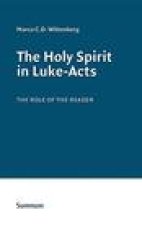 The Holy Spirit in Luke-Acts: The Role of the Reader