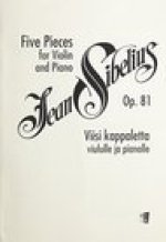 Five Pieces, Op. 81: for Violin and Piano