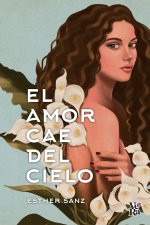 Amor Cae Del Cielo
