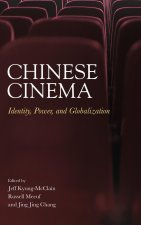 Chinese Cinema: Identity, Power, and Globalization