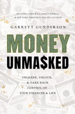 MONEY UNMASKED