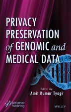 Privacy Preservation of Genomic and Medical Data