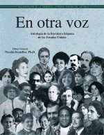 En Otra Voz: Antología de Literatura Hispana de Los Estados Unidos