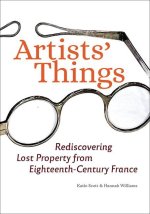 Artists` Things – Rediscovering Lost Property from Eighteenth–Century France