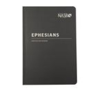 NASB Scripture Study Notebook: Ephesians: NASB