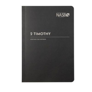 NASB Scripture Study Notebook: 2 Timothy: NASB