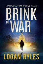 Brink of War: A Proesecution Force Thriller
