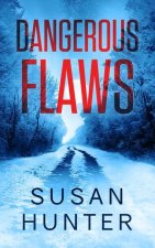 Dangerous Flaws