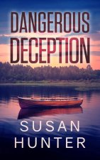 Dangerous Deception