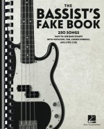 The Bassist's Fake Book: 250 Songs in Easy-To-Use Bass Charts with Notation, Tab, Chord Symbols, and Lyric Cues