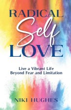 Radical Self-Love