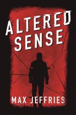 Altered Sense