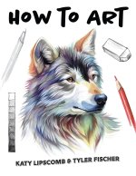 The Artist's Workbook: Easy Art Exercises to Learn How to Draw, Sketch, Shade, and More