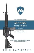AR-15 Rifle Owner Manual