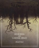 Memorial with Liminal Space