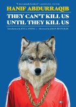 They Can't Kill Us Until They Kill Us: Expanded Edition