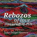 Rebozos of love: floricanto 1970-1974: floricanto