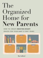 The Organized Home for New Parents: How to Create Routine-Ready Spaces for Your Baby's First Years