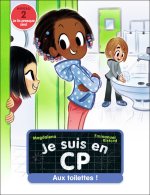 Je suis en CP - 18 - Aux toilettes