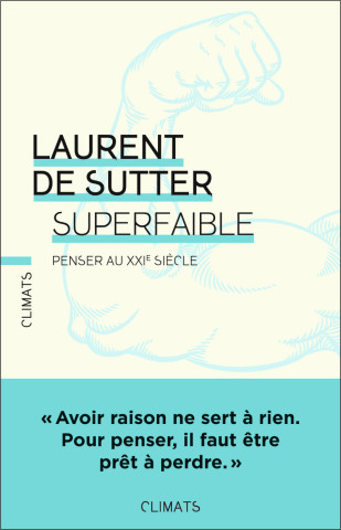SUPERFAIBLE !
