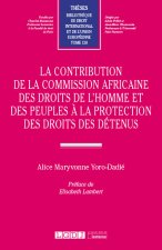 La contribution de la commission africaine DHP à la protection des droits des détenus