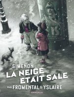 Collection Simenon, les romans durs - La neige était sale