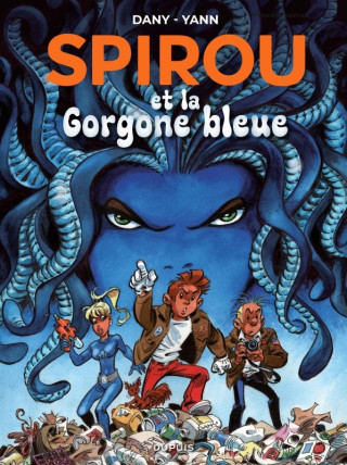 Le Spirou de Dany et Yann - Spirou et la Gorgone bleue