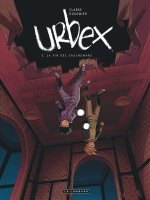 Urbex  - Tome 3 - La fin des cauchemars