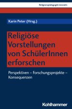 Religiöse Vorstellungen von SchülerInnen erforschen