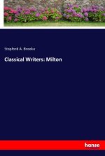 Classical Writers: Milton