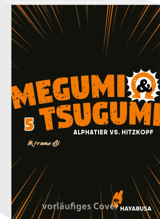 Megumi & Tsugumi - Alphatier vs. Hitzkopf 5