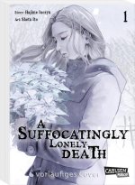 A Suffocatingly Lonely Death 1