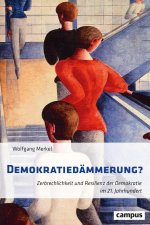 Demokratiedämmerung?