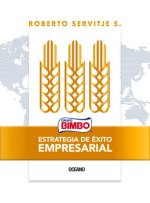 Bimbo.: Estrategia de Éxito Empresarial