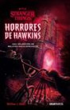 Horrores de Hawkins (Stranger Things): Una Colección de Relatos Escalofriantes