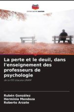 La perte et le deuil, dans l'enseignement des professeurs de psychologie