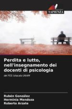 Perdita e lutto, nell'insegnamento dei docenti di psicologia