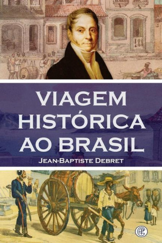 Viagem Histórica ao Brasil
