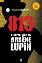 813 Parte 01 - A Vida Dupla De Ars?ne Lupin