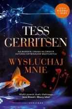 Wysłuchaj mnie. Cykl Rizzoli/Isles. Tom 13
