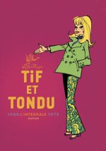 Tif et Tondu - Nouvelle Intégrale  - Tome 6 - 1968-1972