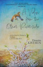 A Violin from the Other Riverside