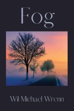 Fog: Poems of Loss and Hope