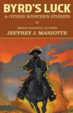 Byrd's Luck & Other Western Stories