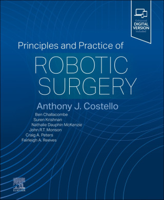 Principles and Practice of Robotic Surgery