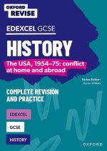 Oxford Revise Edexcel GCSE History:: Oxford Revise Edexcel GCSE History: The USA, 1954-75: conflict at home and abroad  (Paperback)