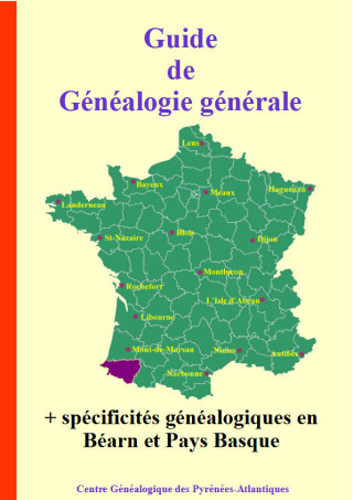 Guide de Généalogie générale + spécificités généalogiques en Béarn et Pays Basque