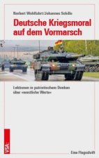 Deutsche Kriegsmoral auf dem Vormarsch