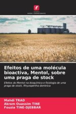 Efeitos de uma molécula bioactiva, Mentol, sobre uma praga de stock