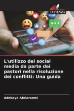 L'utilizzo dei social media da parte dei pastori nella risoluzione dei conflitti: Una guida